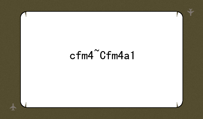 cfm4~Cfm4a1